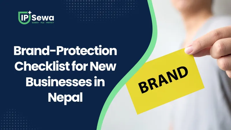 Brand-Protection Checklist for New Businesses in Nepal