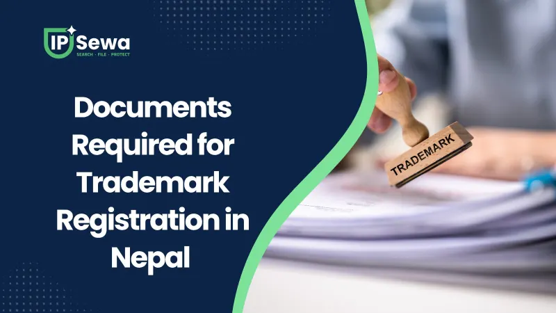 Documents Required for Trademark Registration in Nepal (2026)