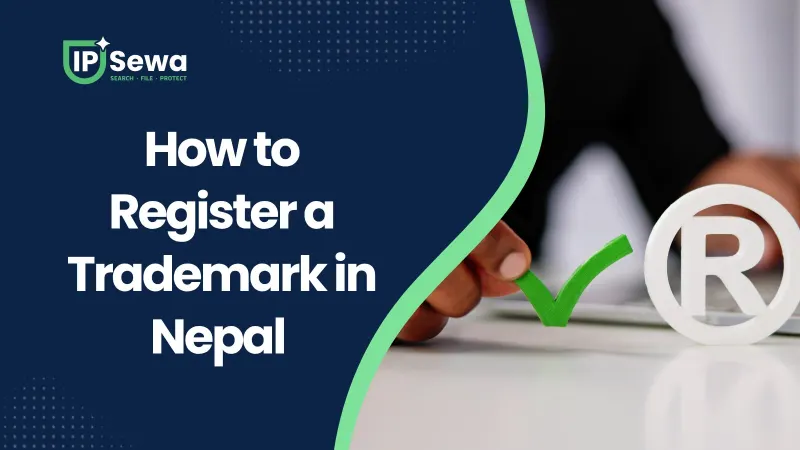 How to Register a Trademark in Nepal (2026 Process, Steps & Documents)