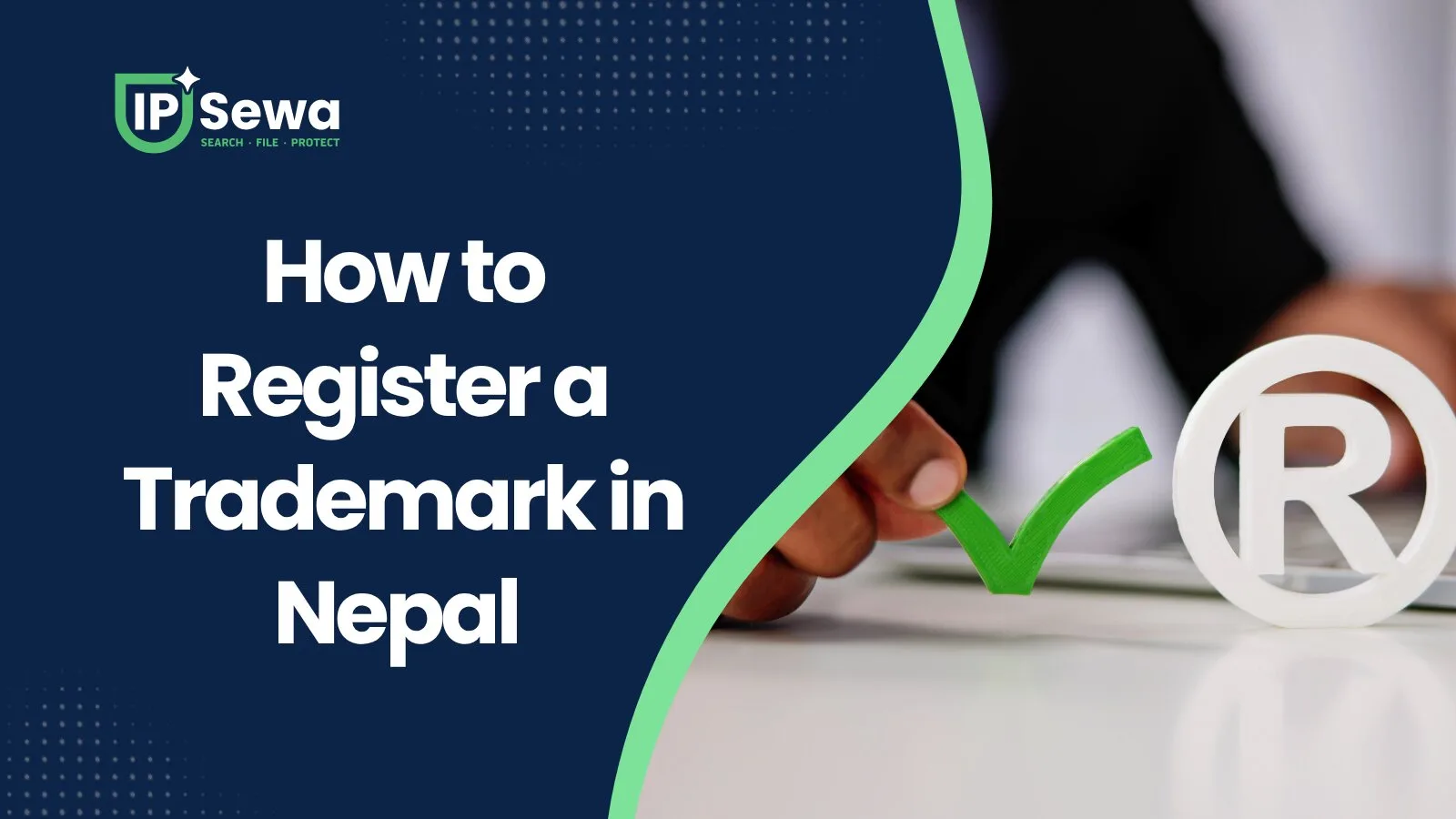 How to Register a Trademark in Nepal (2026 Process, Steps & Documents)