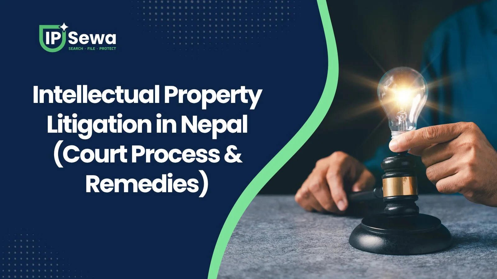 Intellectual Property Litigation in Nepal (Court Process & Remedies)