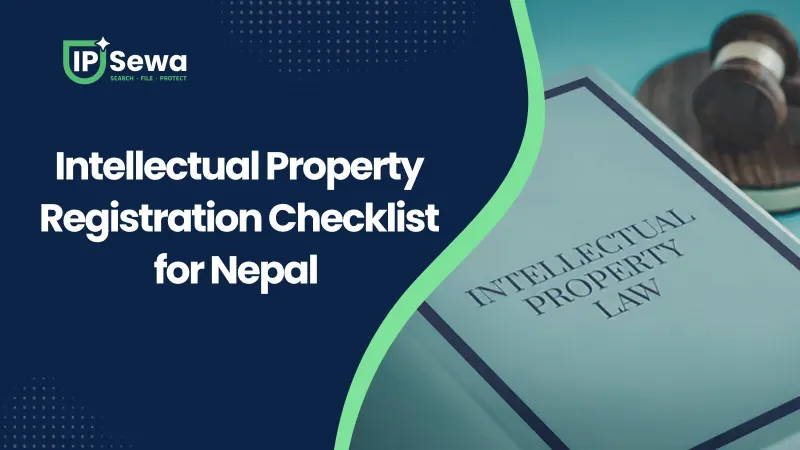 Intellectual Property Registration Checklist for Nepal (2026)