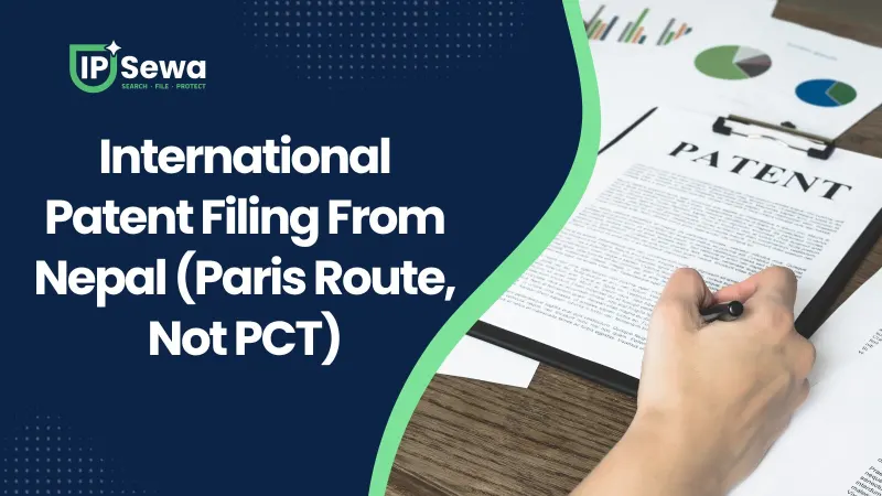 International Patent Filing From Nepal (Paris Route, Not PCT)