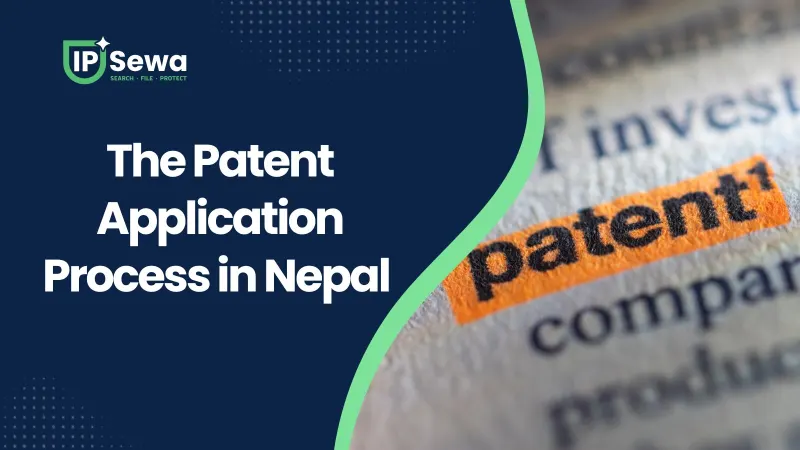 The Patent Application Process in Nepal (2026)