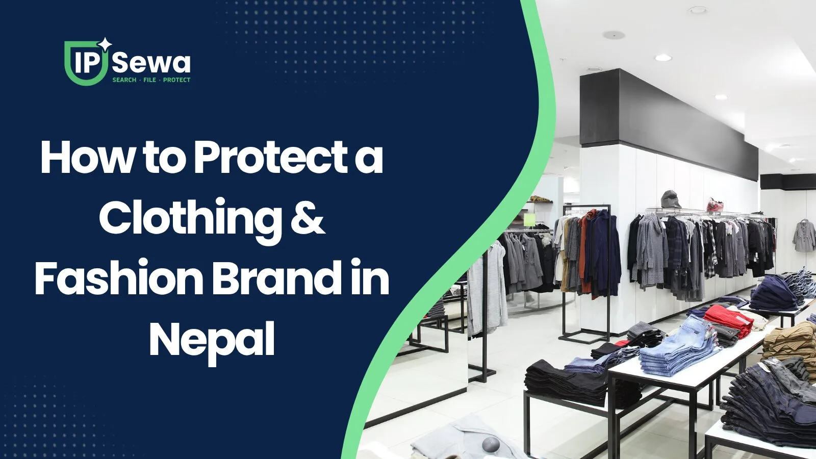 How to Protect a Clothing & Fashion Brand in Nepal