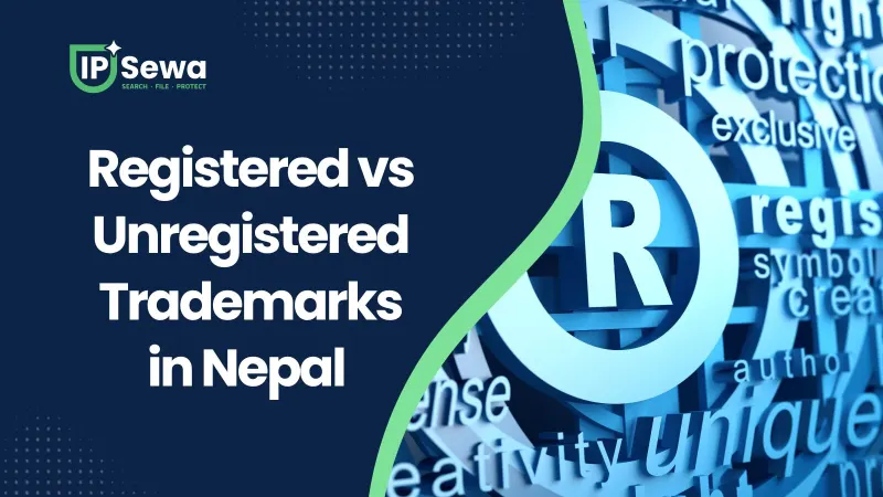 Registered vs Unregistered Trademarks in Nepal (2026)
