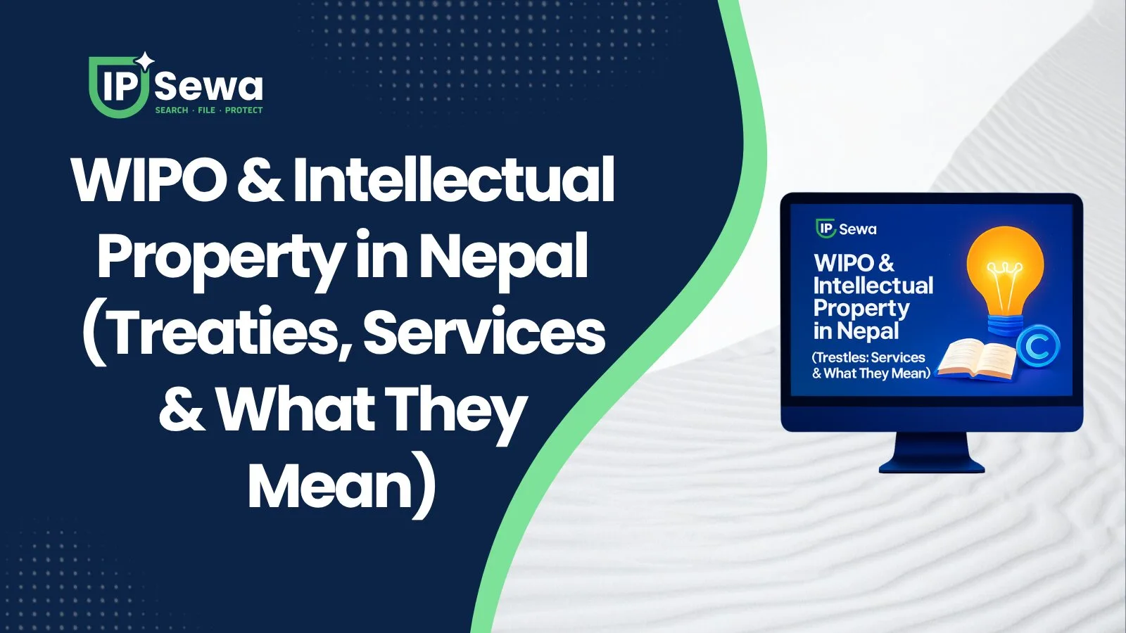 WIPO & Intellectual Property in Nepal (Treaties, Services & What They Mean)