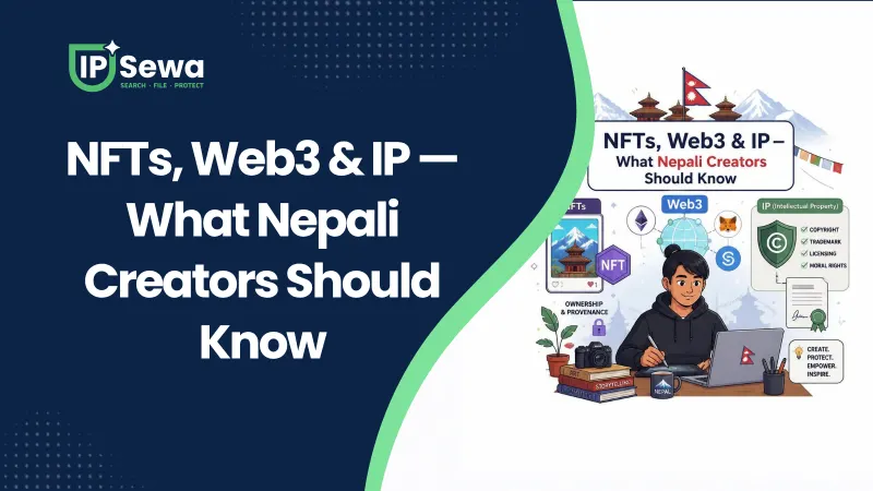NFTs, Web3 & IP — What Nepali Creators Should Know