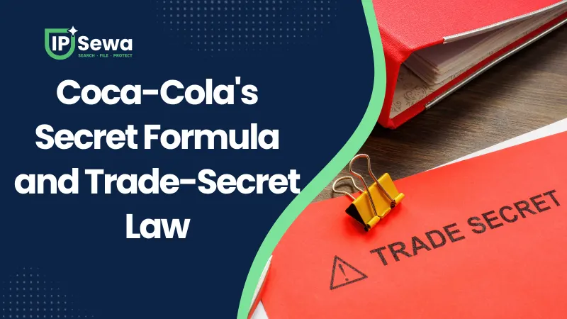 Coca-Cola's Secret Formula and Trade-Secret Law