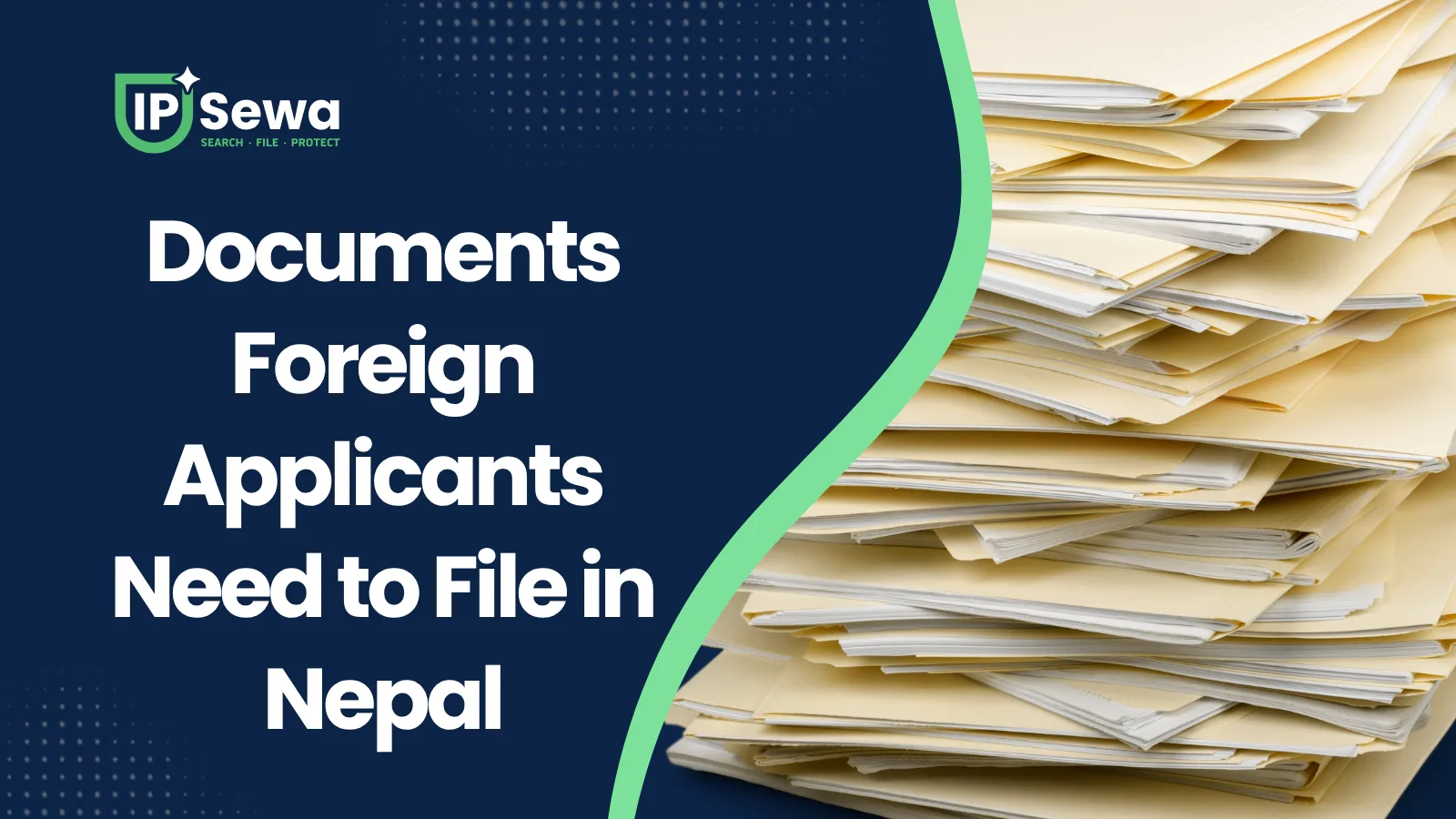 Documents Foreign Applicants Need to File in Nepal