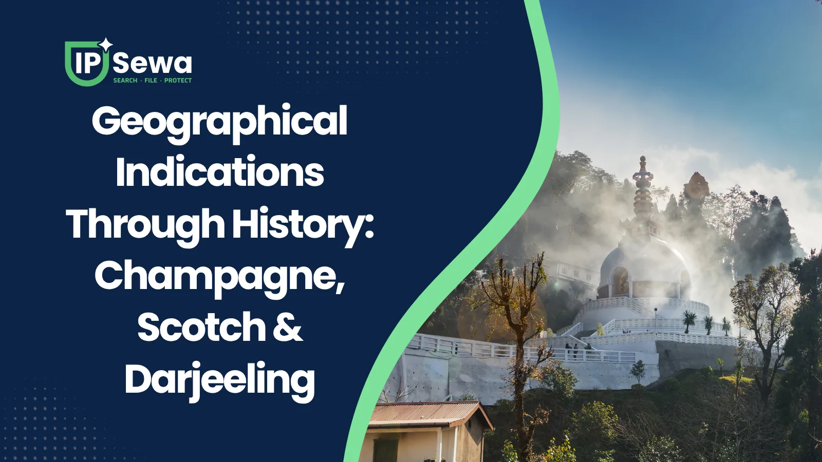 Geographical Indications Through History: Champagne, Scotch & Darjeeling
