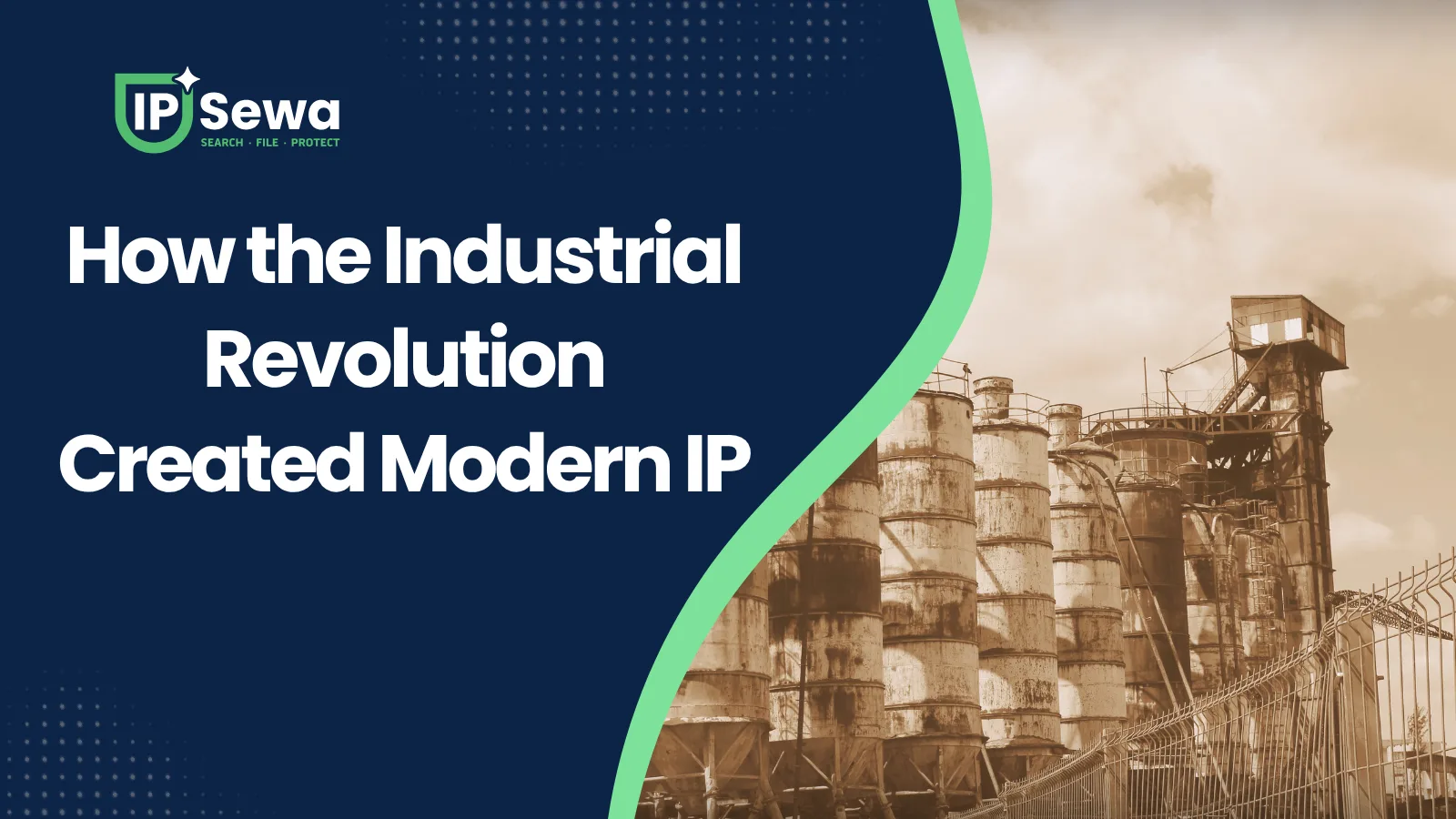 How the Industrial Revolution Created Modern IP