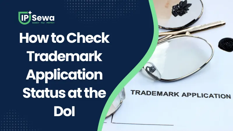 How to Check Trademark Application Status at the DoI