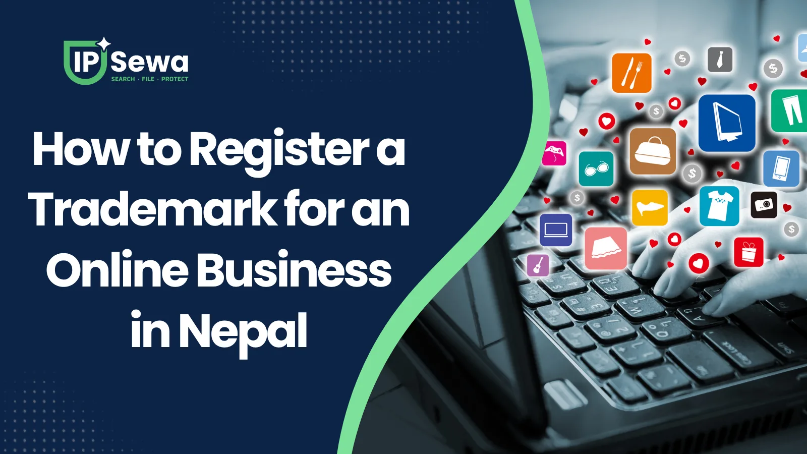 How to Register a Trademark for an Online Business in Nepal
