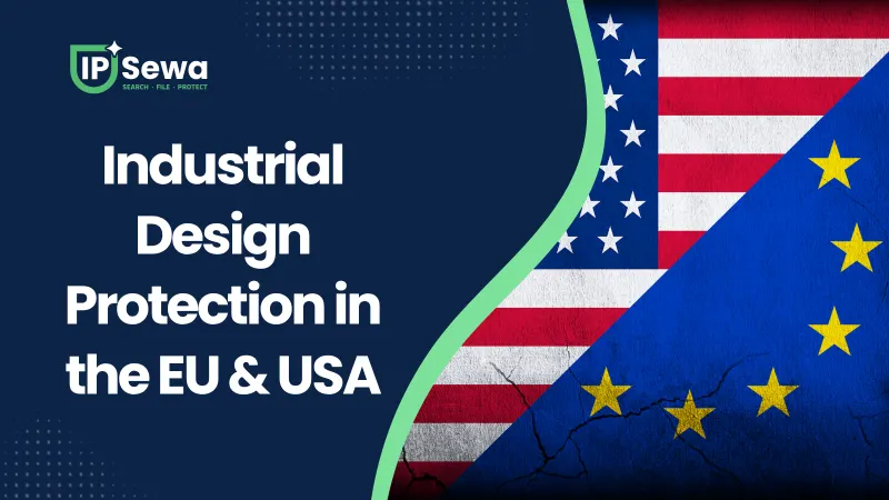 Industrial Design Protection in the EU & USA