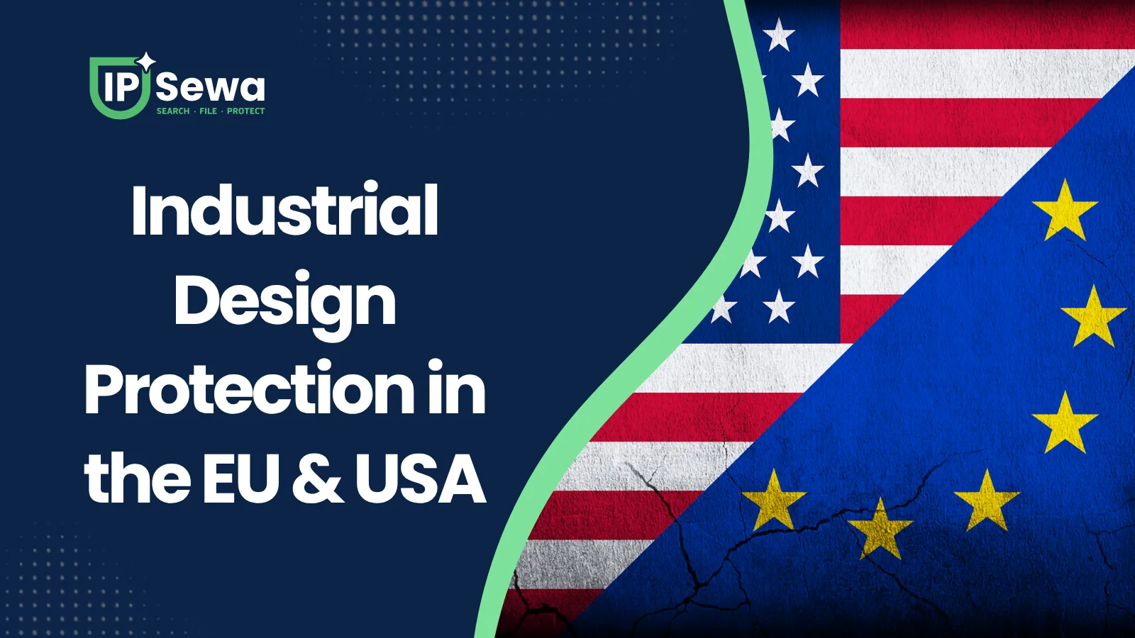 Industrial Design Protection in the EU & USA