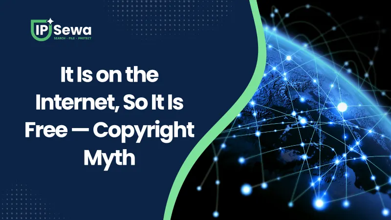 It Is on the Internet, So It Is Free — Copyright Myth