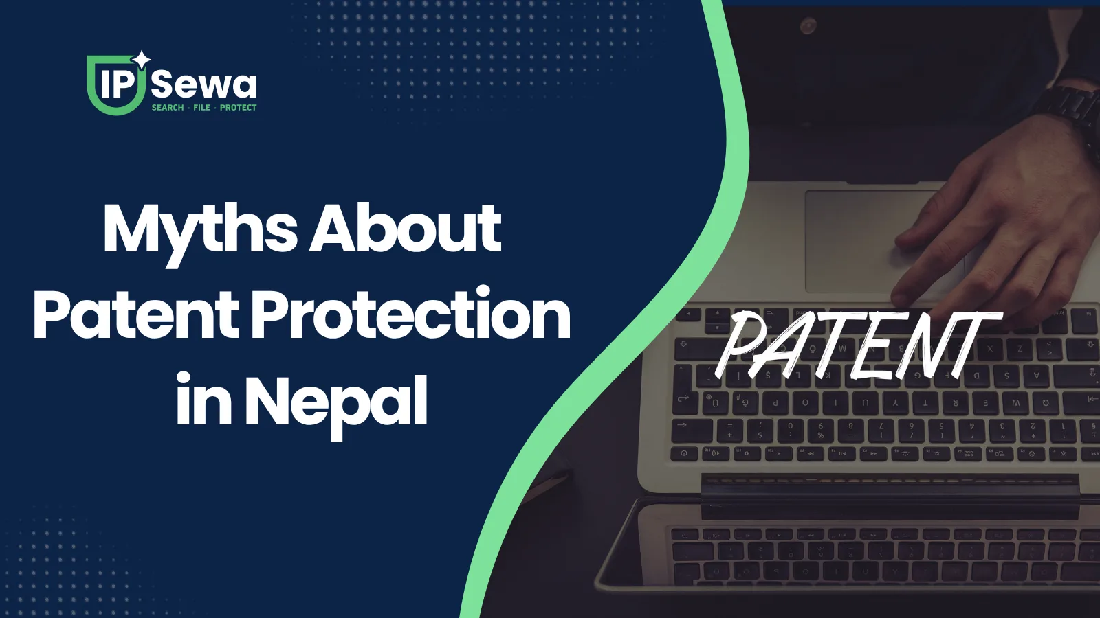 Myths About Patent Protection in Nepal