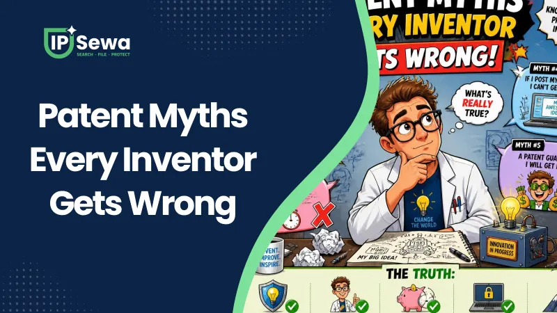Patent Myths Every Inventor Gets Wrong