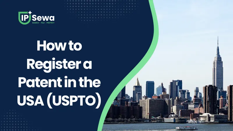 How to Register a Patent in the USA (USPTO)