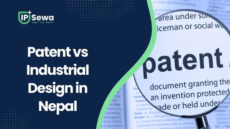 Patent vs Industrial Design in Nepal