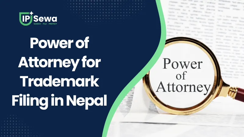 Power of Attorney for Trademark Filing in Nepal