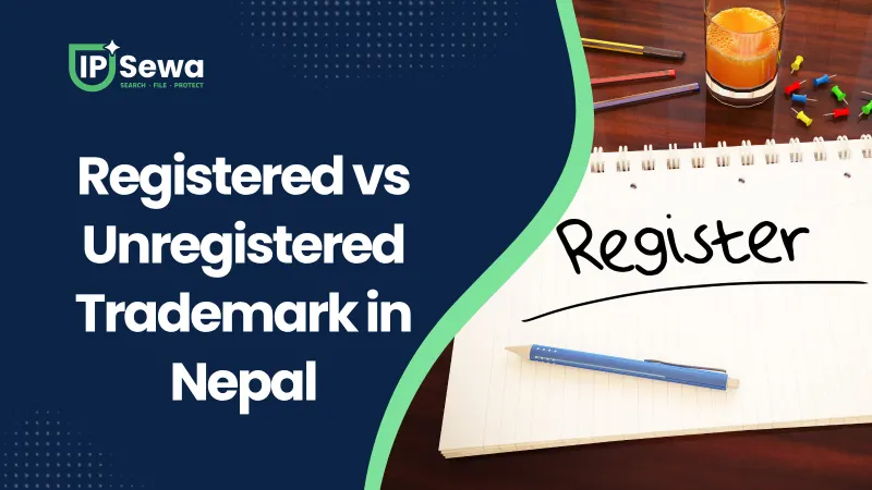 Registered vs Unregistered Trademark in Nepal