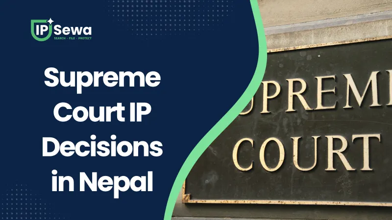 Supreme Court IP Decisions in Nepal
