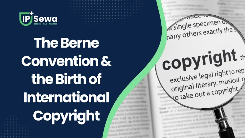 The Berne Convention & the Birth of International Copyright