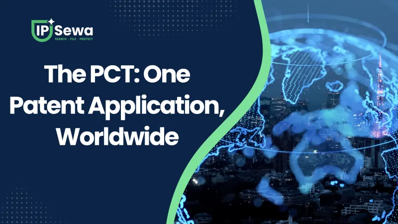 The PCT: One Patent Application, Worldwide