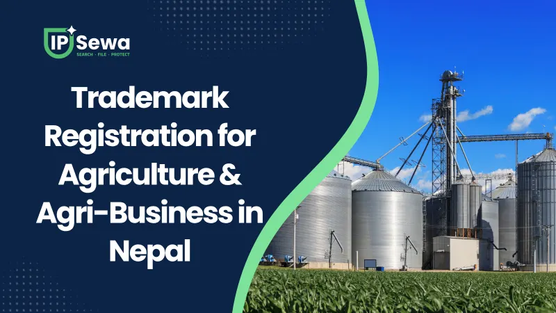 Trademark Registration for Agriculture & Agri-Business in Nepal