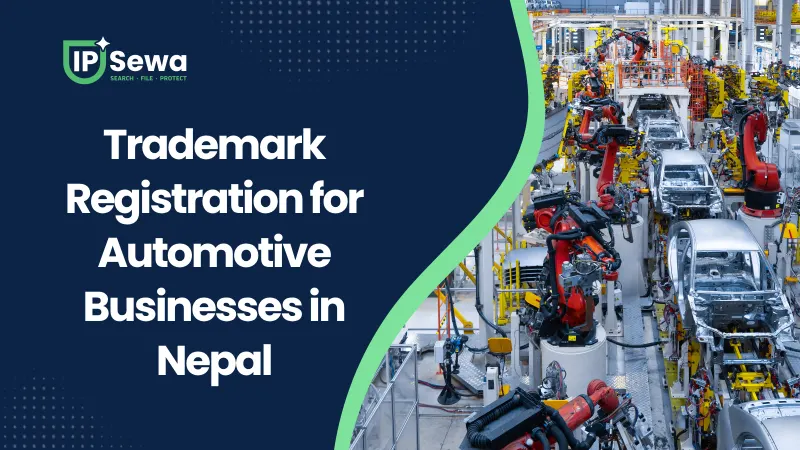 Trademark Registration for Automotive Businesses in Nepal