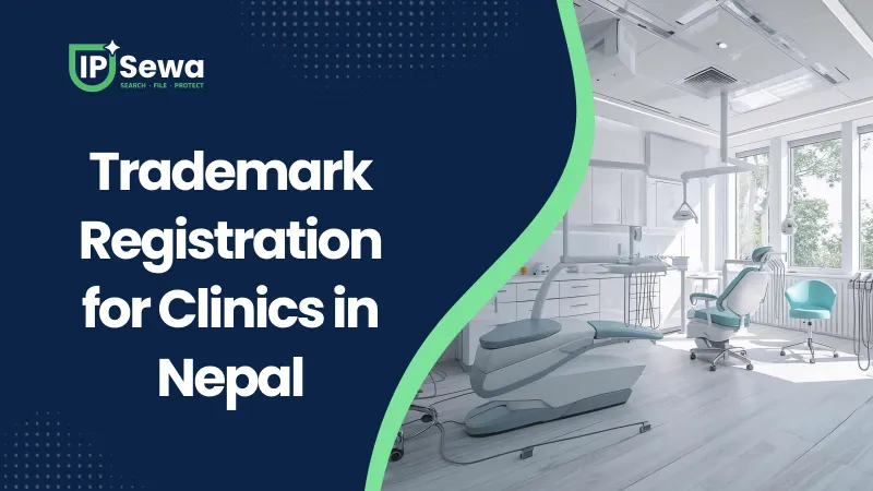 Trademark Registration for Clinics in Nepal