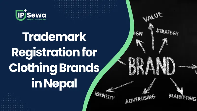 Trademark Registration for Clothing Brands in Nepal