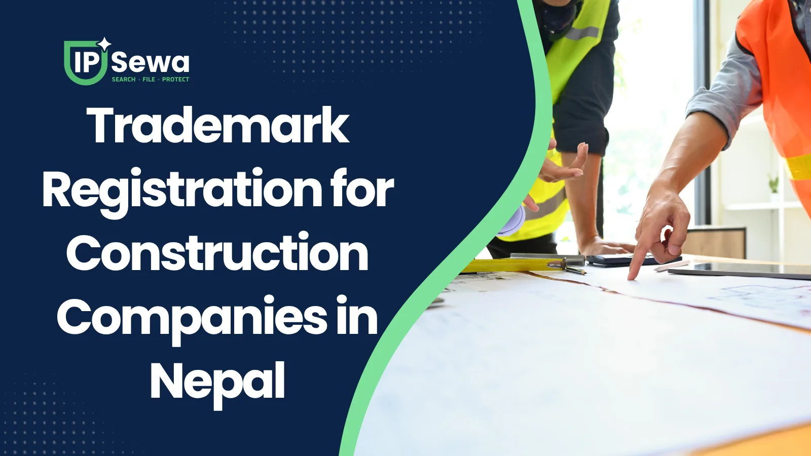 Trademark Registration for Construction Companies in Nepal