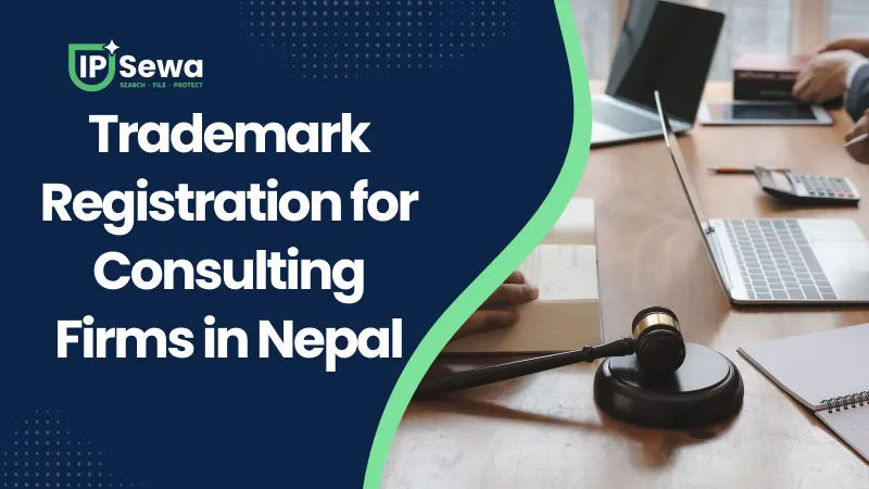 Trademark Registration for Consulting Firms in Nepal