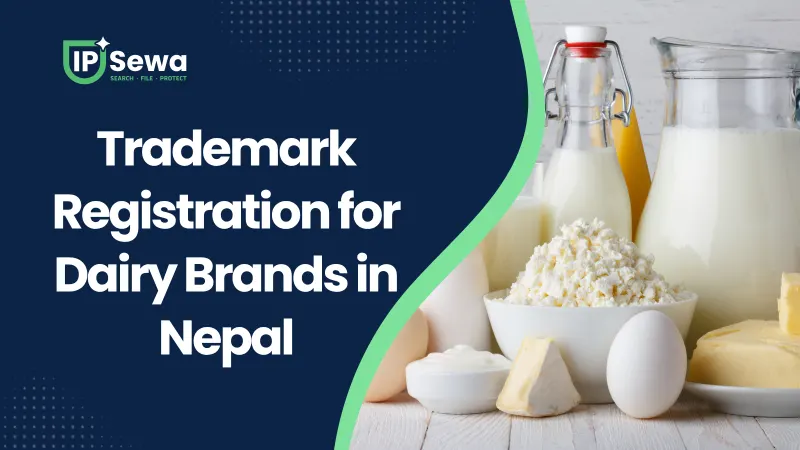 Trademark Registration for Dairy Brands in Nepal