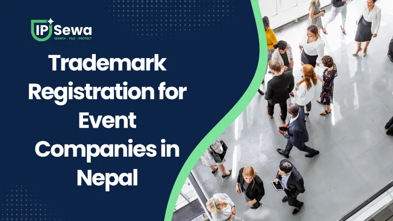 Trademark Registration for Event Companies in Nepal