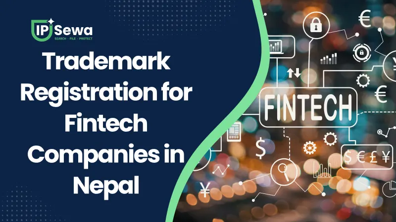 Trademark Registration for Fintech Companies in Nepal