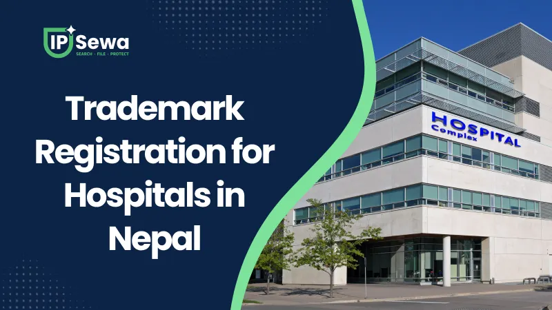 Trademark Registration for Hospitals in Nepal