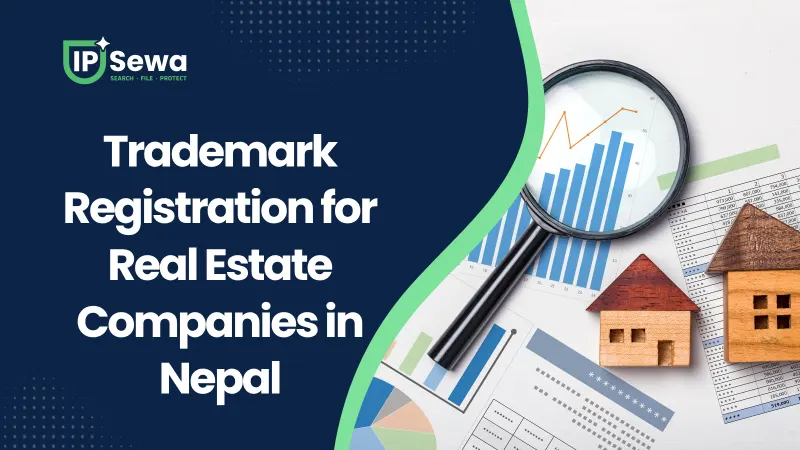 Trademark Registration for Real Estate Companies in Nepal