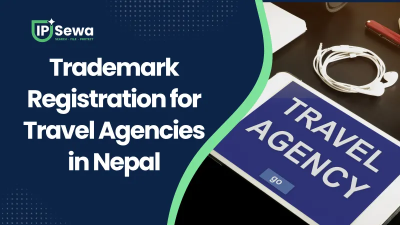 Trademark Registration for Travel Agencies in Nepal