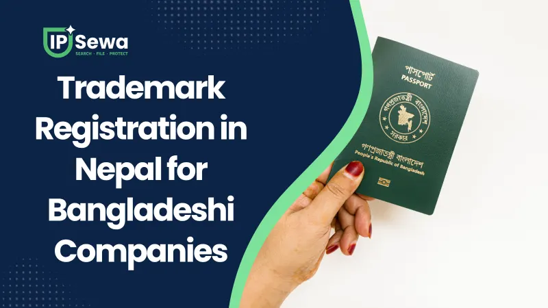 Trademark Registration in Nepal for Bangladeshi Companies
