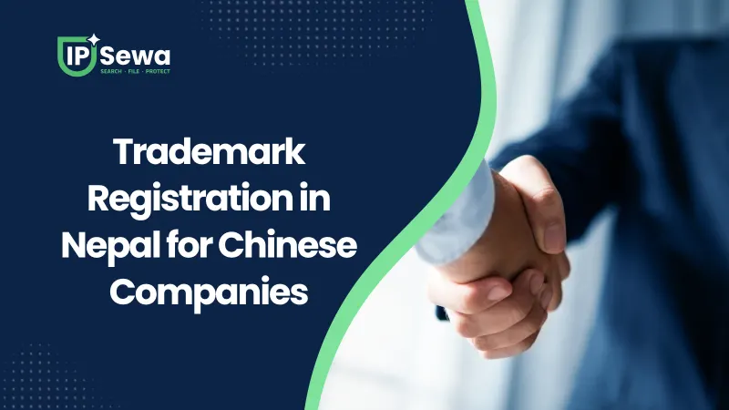 Trademark Registration in Nepal for Chinese Companies