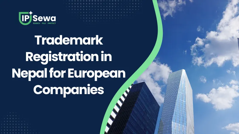 Trademark Registration in Nepal for European Companies