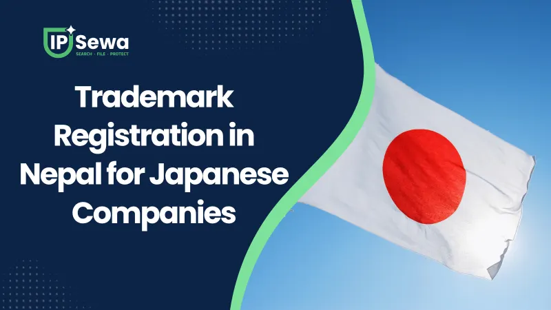 Trademark Registration in Nepal for Japanese Companies