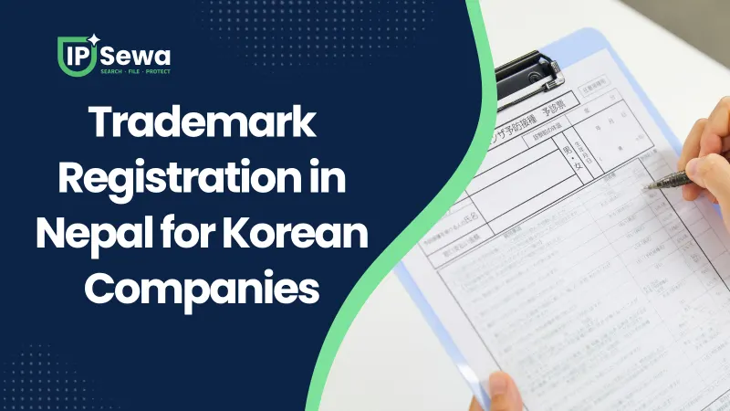 Trademark Registration in Nepal for Korean Companies