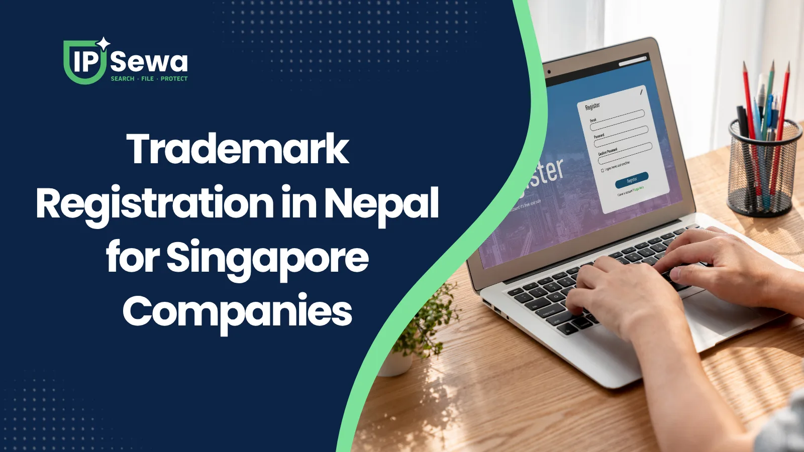 Trademark Registration in Nepal for Singapore Companies