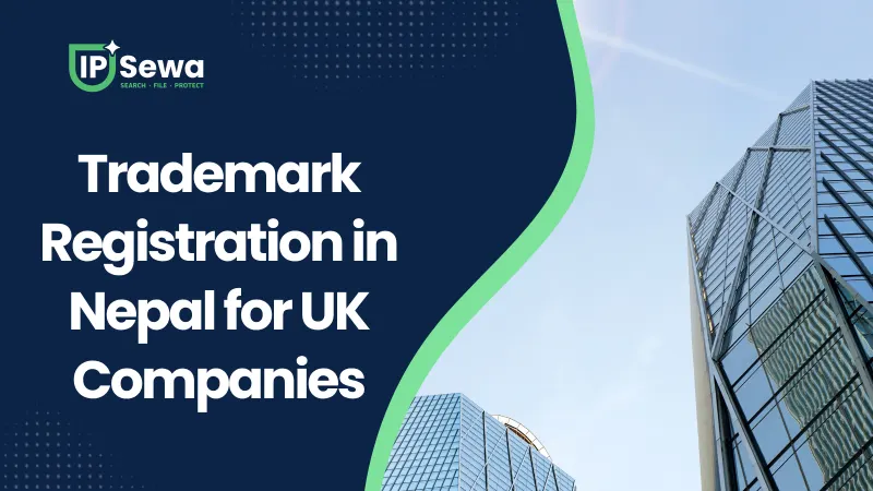 Trademark Registration in Nepal for UK Companies