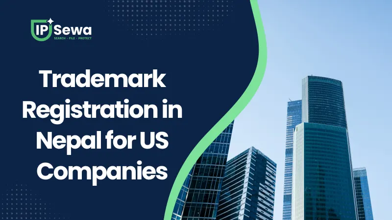 Trademark Registration in Nepal for US Companies